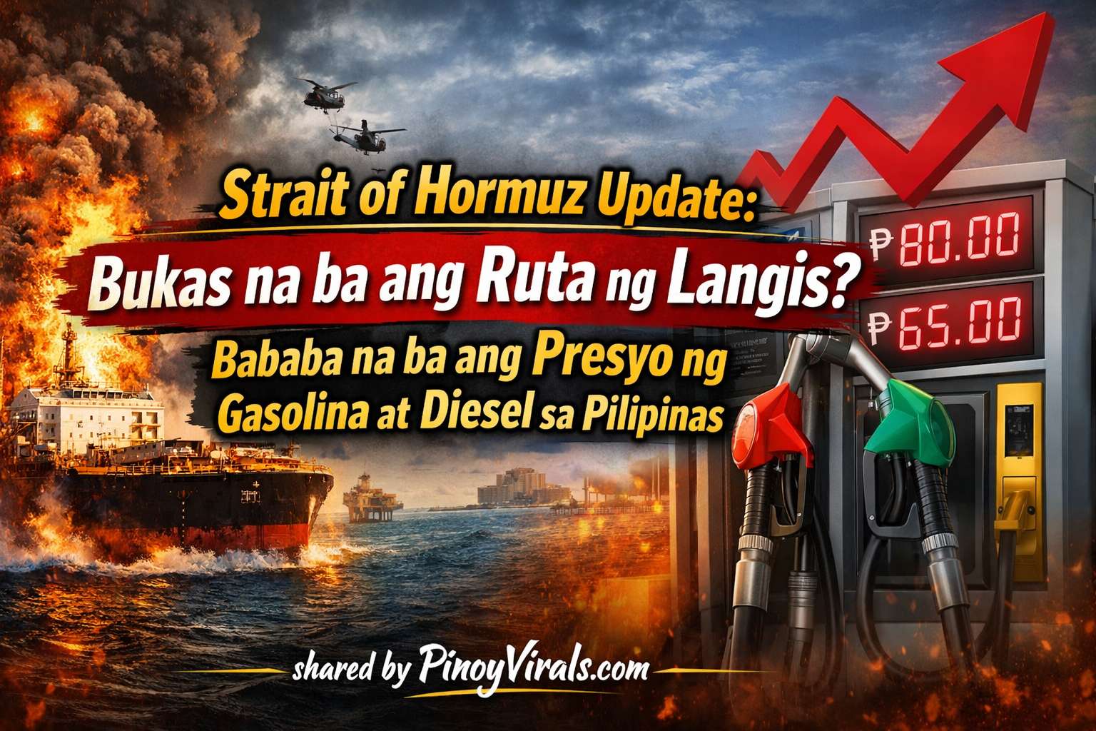 Strait of Hormuz Update: Bukas na ba ang Ruta ng Langis? Bababa na ba ang Presyo ng Gasolina at Diesel sa Pilipinas